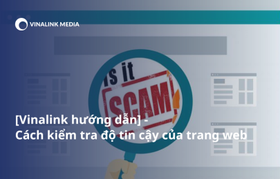 Hướng dẫn cách kiểm tra độ tin cậy của trang web